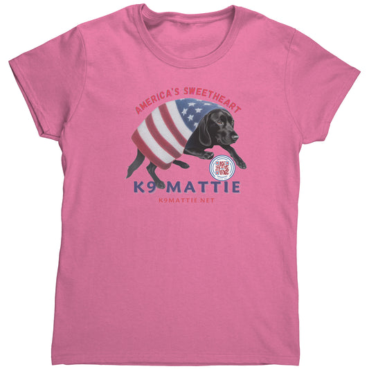 “America’s Sweetheart K9 Mattie” Women’s T-Shirt